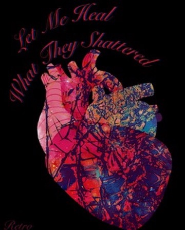Let Me Heal What They Shattered